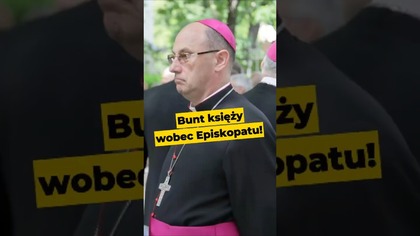 Bunt księży wobec Episkopatu! #schizma #polityka #Izrael #Żydzi #episkopat #katolicyzm #biskupi