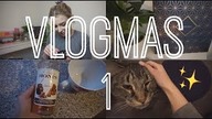 VLOGMAS 1 - otwieramy kalendarz