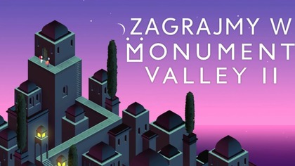 Zagrajmy w Monument Valley 2 - Powrót do surrealistycznego świata iluzji optycznych (Napisy PL)