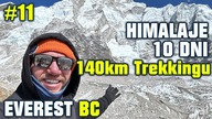 Historia której nie chciałem usłyszeć Straszne! 140km trekking po Himalajach! EVEREST BC! (Nepal)