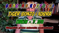 Gracjan Roztocki - Tiger Bonzo i Kobra