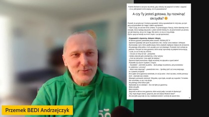 Gościem Tomasza J. Kosińskiego jest Przemek Bedi Andrzejczyk, wedantysta, zwolennik hermetyzmu, autor książeczki Życie. Instrukcja obsługi. [R103]

Linki:
YouTube https://www.youtube.com/@bedi-777
Facebook https://www.facebook.com/bedi.beduin.7/
------------------------------------------------------------------------------------
Zgłoszenia do programu prosimy wysyłać do prowadzącego 
- na adres E-mail tomasz[at]kosinski.pl 
- na numer WhatsApp +63 956 961 0674
------------------------------------------------------------------------------------
Zobacz całą serię: https://www.youtube.com/playlist?listPLqNgAk3B09Wqo7t25vUgTpad8sKLTQ43h
-------------------------------------------------------------------------------------
Zacznij wspierać ten kanał, a dostaniesz bonusy:
https://www.youtube.com/channel/UCZdpfHkscqF6ZDJTVcojP3g/join

Wesprzyj autora na Patronite: https://patronite.pl/TJK
Postaw kawkę na Suppi: https://suppi.pl/tjkosinski
Zrzutka na Wedukację: https://zrzutka.pl/sc4k7u

Zobacz strony:
https://kosinski.pl
https://wedukacja.pl

Facebook:
Grupa dyskusyjna Wedukacja https://web.facebook.com/groups/wedukacja
Fanpage WEDUKACJA https://web.facebook.com/WEDUKACJA
Strona autorska Tomasza J. Kosińskiego https://web.facebook.com/tomaszjkosinski

Telegram: https://t.me/wedukacja 
Discord: Wedukacja https://discord.com/channels/1301598548336443477/1304081929733144639

#słowianie #slowianie #wiedza #zakazanawiedza #tajemnice #sekrety #zagadkiistorii #zagadki #natura #świadomość #tożsamość #prawda #rozwójosobisty #rozwój #rozwójduchowy #rozwojosobisty #poszukiwania #ciekawostki #praweda #wedukacja #TomaszJKosinski