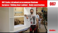 067. Szafa z drzwiami przesuwnymi- Budowa korpusu / Sliding door cabinet-Body construction