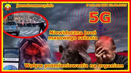 5G Niewidoczna broń masowego rażenia Wpływ promieniowania na organizm
