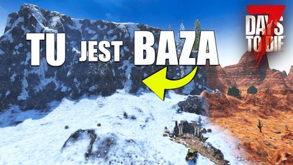 7 Days To Die | PRZEGLĄD BAZ WIDZÓW | #24
