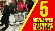 5 nieznanych ciekawostek o Black Friday