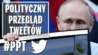 Inwazja Rosji i Białorusi na Ukrainę [Polityczny Przegląd Tweetów]