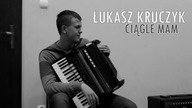 Łukasz Kruczyk - Ciągle mam (Official Audio) 2013