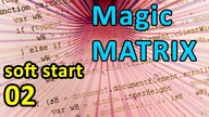 #0425 Magic Matrix przygotowanie do pisania kodu  cz.02