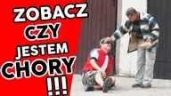 CZY JESTEM CHORY? (eksperyment społeczny) #Bartek