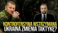 Kontrofensywa WSTRZYMANA! Ukraina zmienia taktykę? \\ Kanał Polityczny \\ #RaportGbiorczyka