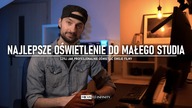[OF#11] Najlepsze oświetlenie do małego studia - Czyli jak profesjonalnie oświetlić filmy?