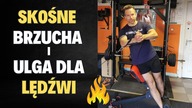Sposób na SKOŚNE BRZUCHA i ULGA dla LĘDŹWI