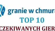 TOP 10 - najbardziej oczekiwane gry 2018