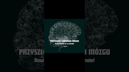 Zastanawialiście się kiedyś jak będzie ewoluował ludzki mózg?  Czy mózgi naszych prawnucząt będą ta