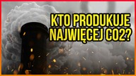 10 PANSTW KTORE PRODUKUJA NAJWIĘCEJ CO2