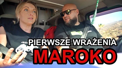 Maroko pierwsze wrażenia