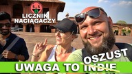 Niesamowite oszustwa i napady w Indiach  Ile razy zostaliśmy napadnięci w ciągu jednego dnia? 254