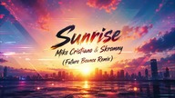 Sunrise - Mike Cristiano & Skromny (Future Bounce Remix) #viral #remix #dc #music #youtubeshorts