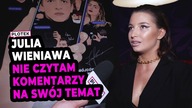 Julia Wieniawa szczerze o hejcie, depresji i samobójstwach