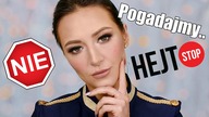 Stop Hejtowi! Musimy Pogadać...
