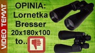 Lornetka Bresser 20 x 180 x 100 - Opinia