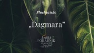 Słuchowisko #50 | Dagmara | Krótki poradnik jak ogarnąć życie [PODCAST]