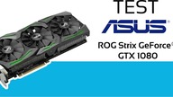 Asus ROG Strix GeForce® GTX 1080 - Unboxing / Test / Recenzja