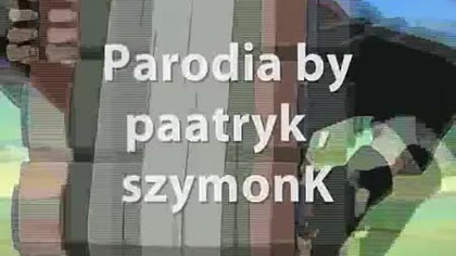 Naruto Shippuuden parodia by paatryk&SzymonK (Reupload)