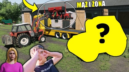 WIKTORIA KUPIŁA CIĄGNIK BEZ MOJEJ WIEDZY ŚMIESZY ROZŁADUNEK NOWEJ MASZYNY KUPIŁEMMĄŻ I ŻONA37