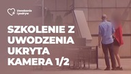 Szkolenie z uwodzenia - Ukryta kamera