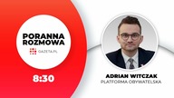 Poranna rozmowa Gazeta.pl: Adrian Witczak z PO