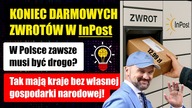 Koniec darmowych zwrotów paczek w InPost | W Polsce drogo przez brak Gospodarki Narodowej