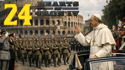 Hearts of Iron IV - Państwo Papieskie #24 [#pl #gameplay]