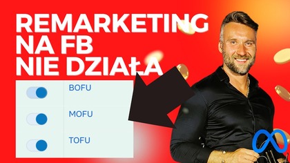 Retargeting na Facebook Ads NIE DZIAŁA jak kiedyś