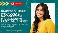 Jak to się dzieje, że ludzie wychodzą z najgorszych problemów w ciągu jednej sesji?