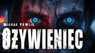 Ożywieniec - CreepyPasta Postapo Lektor PL