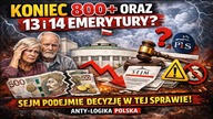 Koniec 800+ oraz 13 i 14 emerytury? Sejm zadecyduje w tej sprawie!