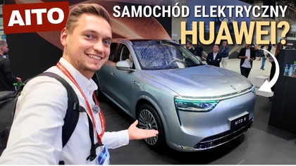 Huawei zrobiło idealny samochód elektryczny? AITO i FORTHING 