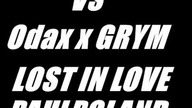 Big Time Rush Vs Odax x GRYM - Lost in Love (PaulPoland Mash-Up)