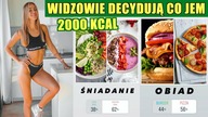 MÓJ CAŁY DZIEŃ JEDZENIA 2000 KCAL - WIDZOWIE DECYDUJĄ CO JEM