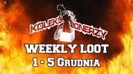 Weekly Loot - 1 - 5 Grudnia 2014 - Kolekcjonerzy -