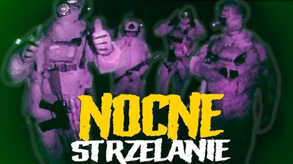 NOCNA STRZELANKA ASG czyli pierwsze testy kamery do nagrywania w nocy!