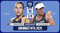 SABALENKA VS BOUZAS MANEIRO NA ŻYWO - WTA 1000 - CINCINNATI - 13. 08. 2025r.