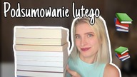 Same słabe książki?| Lutowy wrap up/ Podsumowanie lutego