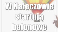 W Nałęczowie startują balonowe zawody