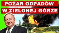 Pożar w Zielonej Górze, atak dronów na Moskwę, Siarkowska w KONFEDERACJI - Michalkiewicz po lubelsku