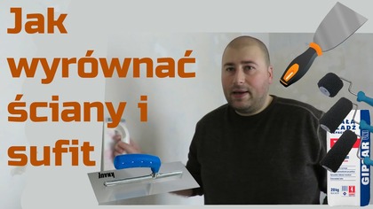 Jak wyrównać ściany i jak równać sufit