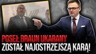 Szymon Hołownia ogłasza: Poseł Braun ukarany NAJOSTRZEJSZĄ karą!