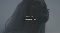 miss god - z o r i u s z k a